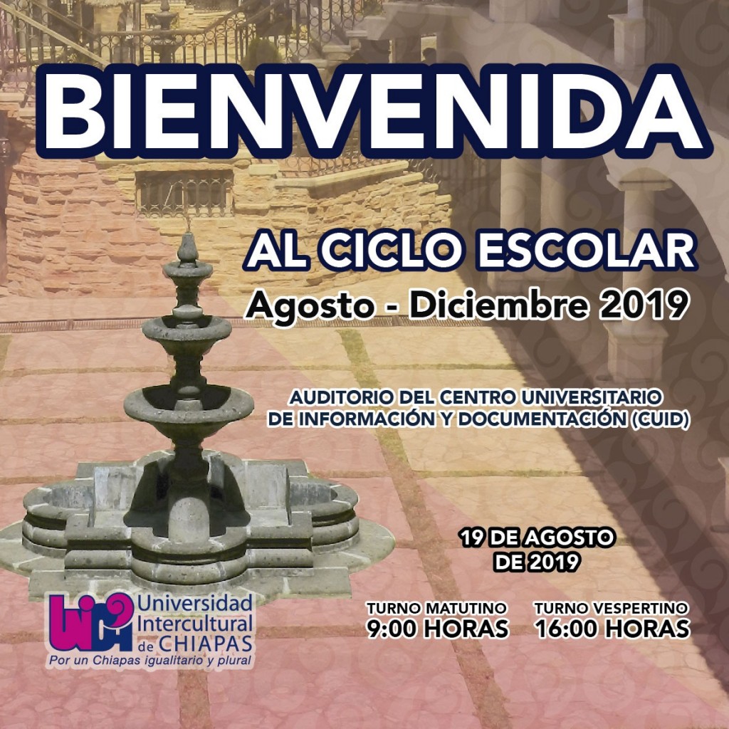 Bienvenida al ciclo escolar Agosto-Diciembre 2019 Auditorio del Centro Universitario de Información y Documentación (CUID)