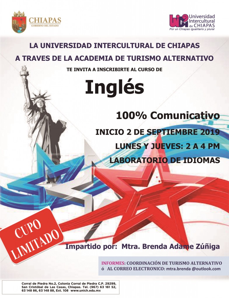 La Universidad Intercultural de Chiapas (UNICH), a través de la Academia de Turismo Alternativo, te invita a inscribirte al curso de inglés 100 por ciento Comunicativo