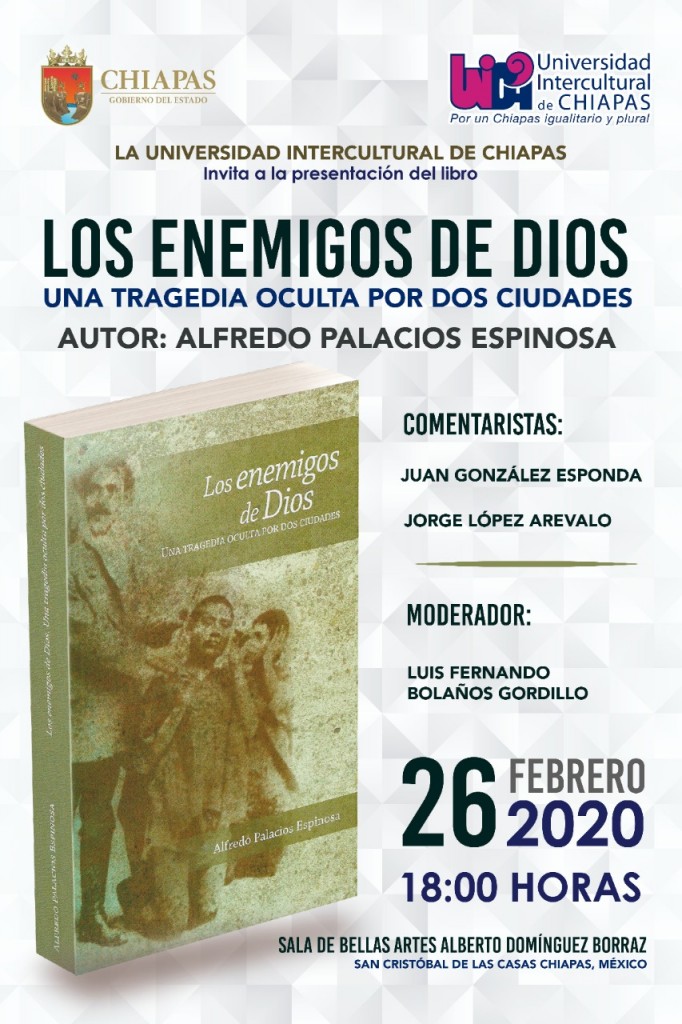 La #UNICH te invita a la presentación del Libro “Los enemigos de Dios”, del Autor Alfredo Palacios Espinosa Fecha: 26 de Febrero Lugar: Sala de Bellas Artes 6 de la tarde