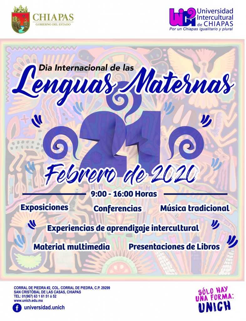 En el marco del Día Internacional de las Lenguas Maternas, la Universidad te invita a las Actividades Exposiciones conferencias Música tradicional Experiencias de Aprendizaje intercultural Material multimedia Presentaciones de Libro